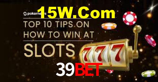 39BET: Jogos de Caça-Níqueis-Altas Recompensas, Roleta-Velocidade, Blackjack-Desafios Máximos